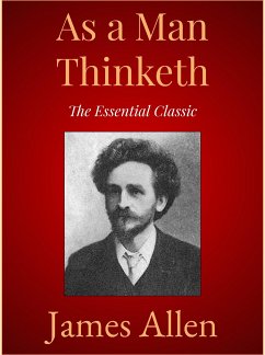 As A Man Thinketh (eBook, ePUB) - Allen, James