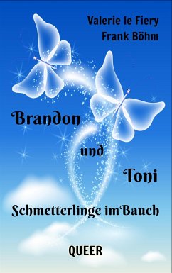 Brandon und Toni (eBook, ePUB) - Böhm, Frank; le Fiery, Valerie
