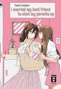 I married my best friend to shut my parents up - Kodama, Naoko