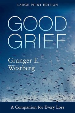 Good Grief - Westberg, Granger E