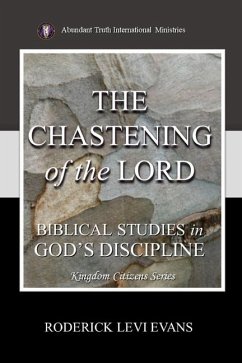 The Chastening of the Lord - Evans, Roderick L