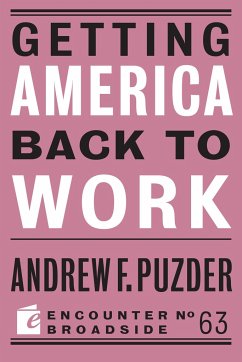 Getting America Back to Work - Puzder, Andrew F.