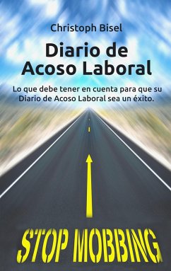 Diario de Acoso Laboral - Bisel, Christoph