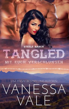 Tangled - mit euch verschlungen - Vale, Vanessa