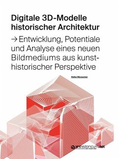Digitale 3D-Modelle historischer Architektur - Messemer, Heike