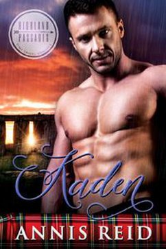 Kaden (Highland Passages, #1) (eBook, ePUB) - Reid, Annis