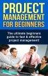 Project Management For Beginners... - Bild 1