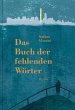 Das Buch der fehlenden Wörter (eBook,... - Bild 1