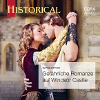 Gefährliche Romanze auf Windsor Castle (Historical 357) (MP3-Download)