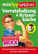 mixtipp Spezial: Vorratshaltung &... - Bild 1