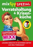 mixtipp Spezial: Vorratshaltung & Krisenküche (eBook, ePUB)