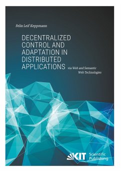 Decentralized Control and Adaptation in Distributed Applications via Web and Semantic Web Technologies