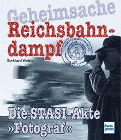 Geheimsache Reichsbahndampf - Wollny, Burkhard