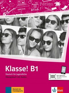 Klasse! B1. Übungsbuch mit Audios - Fleer, Sarah; Koithan, Ute; Mayr-Sieber, Tanja; Schwieger, Bettina