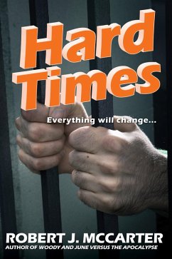 Hard Times (Neutrinoman and Lightningirl: A Love Story, #5) (eBook, ePUB) - McCarter, Robert J.