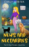 News and Nectarines (Tri-Town Murders, #1) (eBook, ePUB)