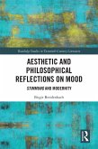 Aesthetic and Philosophical Reflections on Mood (eBook, PDF)