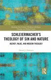 Schleiermacher's Theology of Sin and Nature (eBook, ePUB)