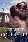 A Crafted Courtship (Dear Friend, #2) (eBook, ePUB)