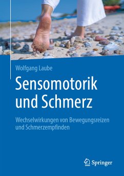 Sensomotorik und Schmerz (eBook, PDF) - Laube, Wolfgang