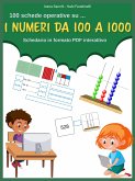 I numeri da 100 a 1000 (fixed-layout eBook, ePUB)