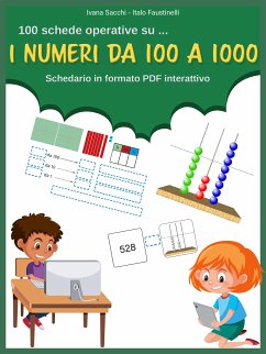 I numeri da 100 a 1000 (fixed-layout eBook, ePUB) - Faustinelli, Italo; Sacchi, Ivana