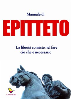 Manuale di Epitteto (eBook, ePUB) - Epitteto