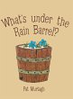 What's Under the Rain Barrel? - Bild 1