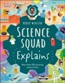 Robert Winston Science Squad Explains
