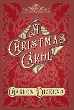 A Christmas Carol;With Appreciations and Criticisms By G. K. Chesterton - Dickens, Charles