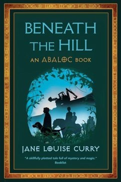 Beneath the Hill - Curry, Jane Louise