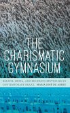The Charismatic Gymnasium The Charismatic Gymnasium