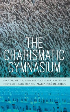 The Charismatic Gymnasium - de Abreu, Maria José