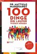 100 Dinge, die Läufer wissen müssen - Bild 1