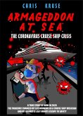 Armageddon at Sea - The Coronavirus Cruise Ship Crisis (eBook, ePUB)