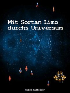 Mit Sortan Limo durchs Universum (eBook, ePUB)