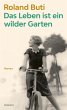 Das Leben ist ein wilder Garten (eBook,... - Bild 1