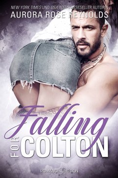 Falling for Colton (eBook, ePUB) - Reynolds, Aurora Rose