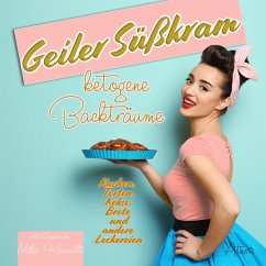 Geiler Süßkram (eBook, ePUB) - Krawalli, Mila