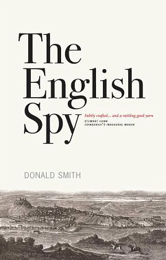 The English Spy (eBook, ePUB) - Smith, Donald