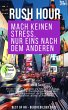 Rush Hour. Mach keinen Stress nur eins... - Bild 1