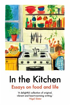 In the Kitchen (eBook, ePUB) - Aribisala, Yemisi; Freeman, Laura; Johnson, Rebecca May; Risbridger and more, Ella