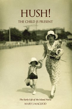 Hush! The Child is Present (eBook, ePUB) - MacLeod, Mary J