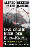 Das große Buch der Berg-Krimis Dezember 2019 (eBook, ePUB)