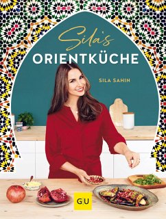 Sila's Orientküche (eBook, ePUB) - Sahin, Sila