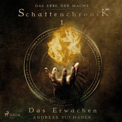 Das Erbe der Macht - Schattenchronik 1: Das Erwachen (MP3-Download) - Suchanek, Andreas