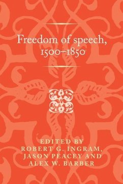 Freedom of speech, 1500-1850 (eBook, ePUB)