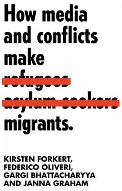 Cover How media and conflicts make migrants (eBook, ePUB)