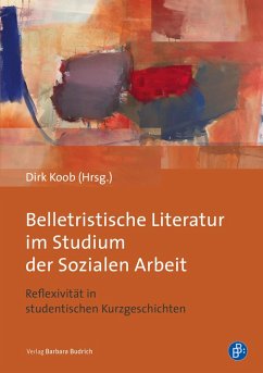 Belletristische Literatur im Studium der Sozialen Arbeit (eBook, PDF)