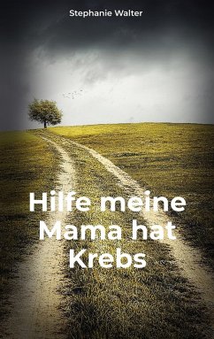 Cover Hilfe meine Mama hat Krebs (eBook, ePUB)